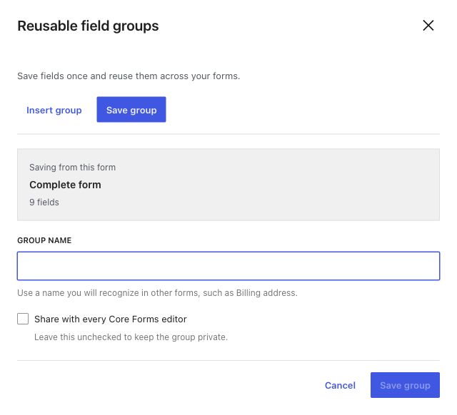Reusable field groups popup with separate Insert group and Save group tabs and a sharing option