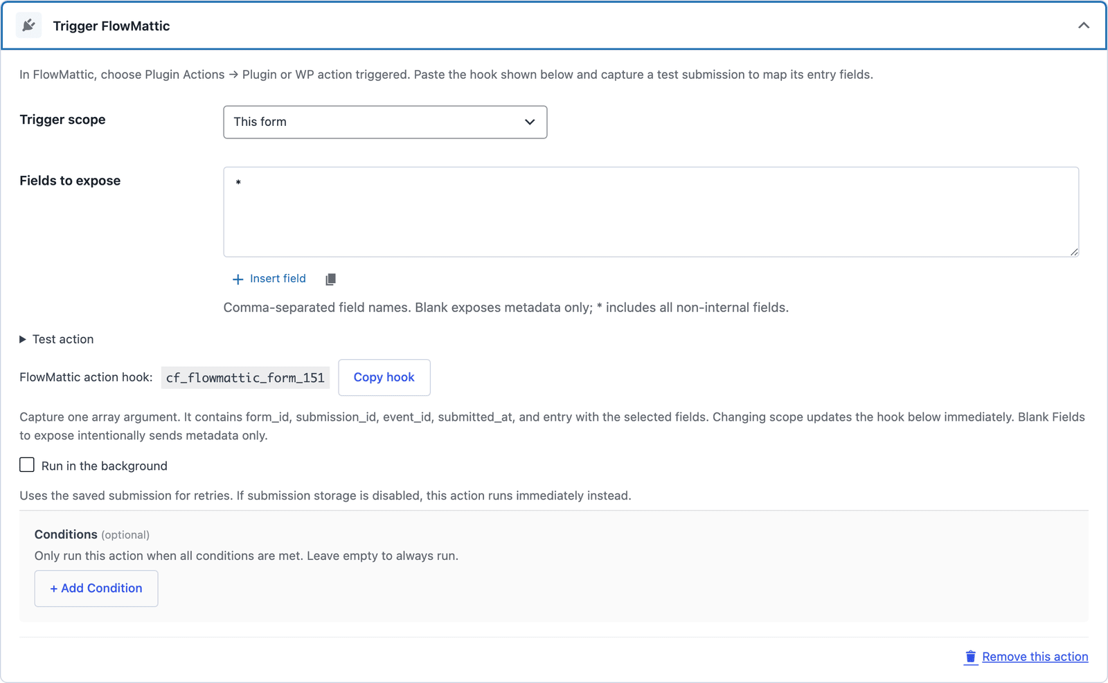 The Trigger FlowMattic action with the scope set to This form, an asterisk in Fields to expose, and the hook name cf_flowmattic_form_151 with a Copy hook button