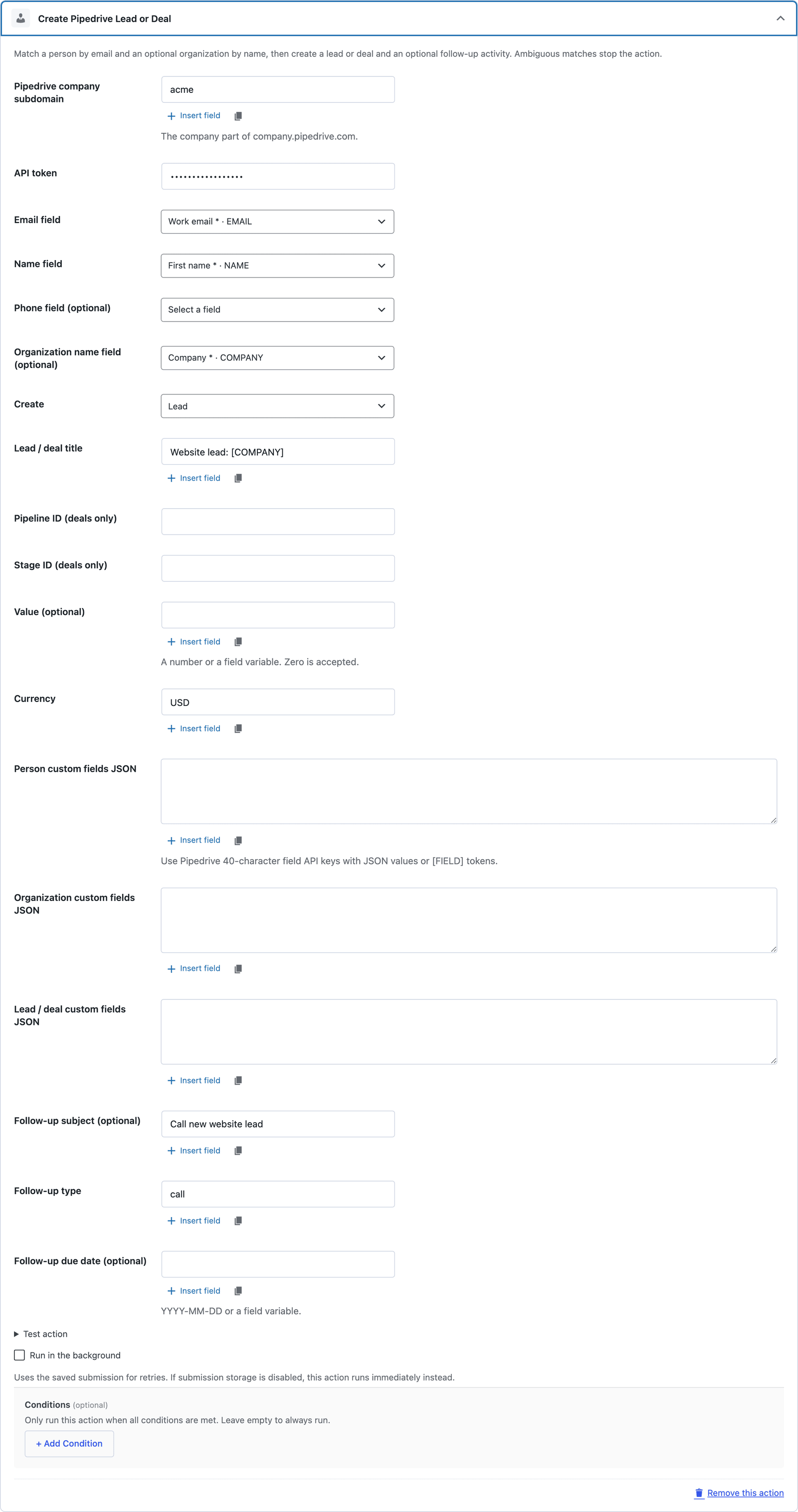 The Create Pipedrive Lead or Deal action with the subdomain, token, email, name and organization fields mapped, Lead selected and a title using the COMPANY variable