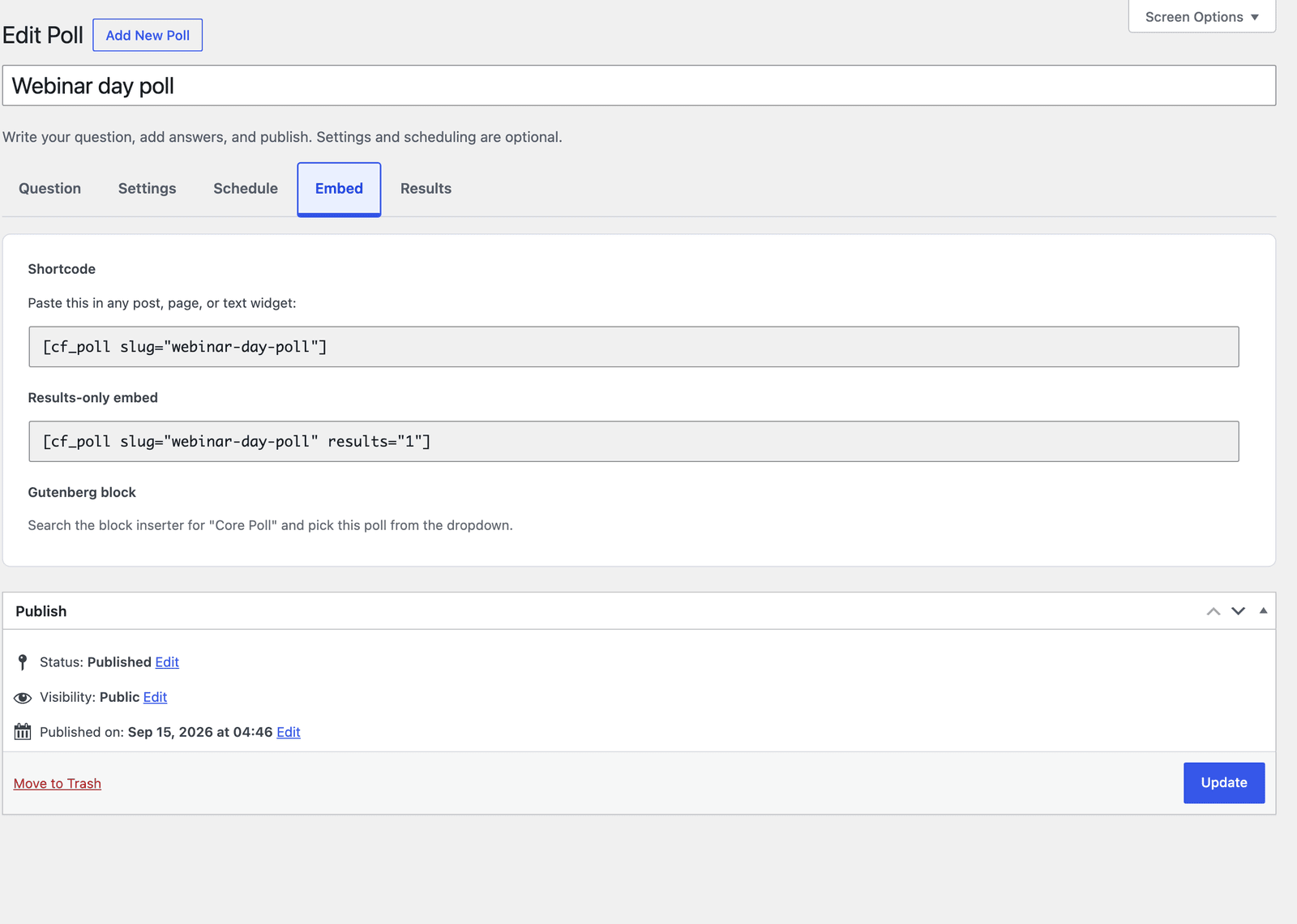Core Forms poll Embed tab showing the poll shortcode, the results-only shortcode and block instructions