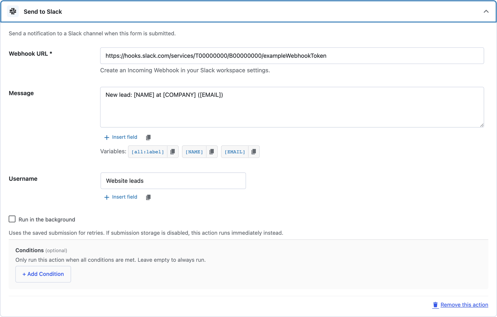 The Send to Slack action with a webhook URL, a message using form variables and a username