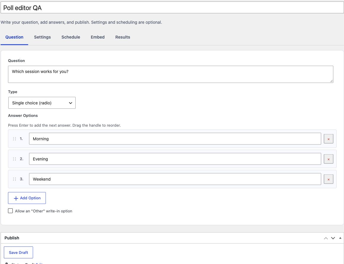 Single-column poll editor with question, answer options, and publishing controls below
